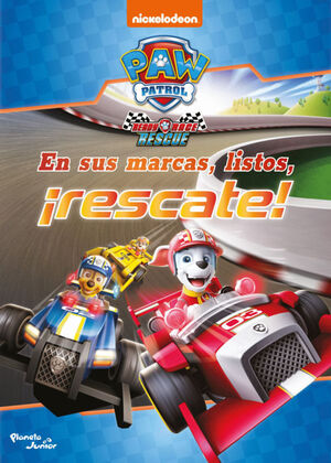 EN SUS MARCAS, LISTOS, ¡RESCATE!