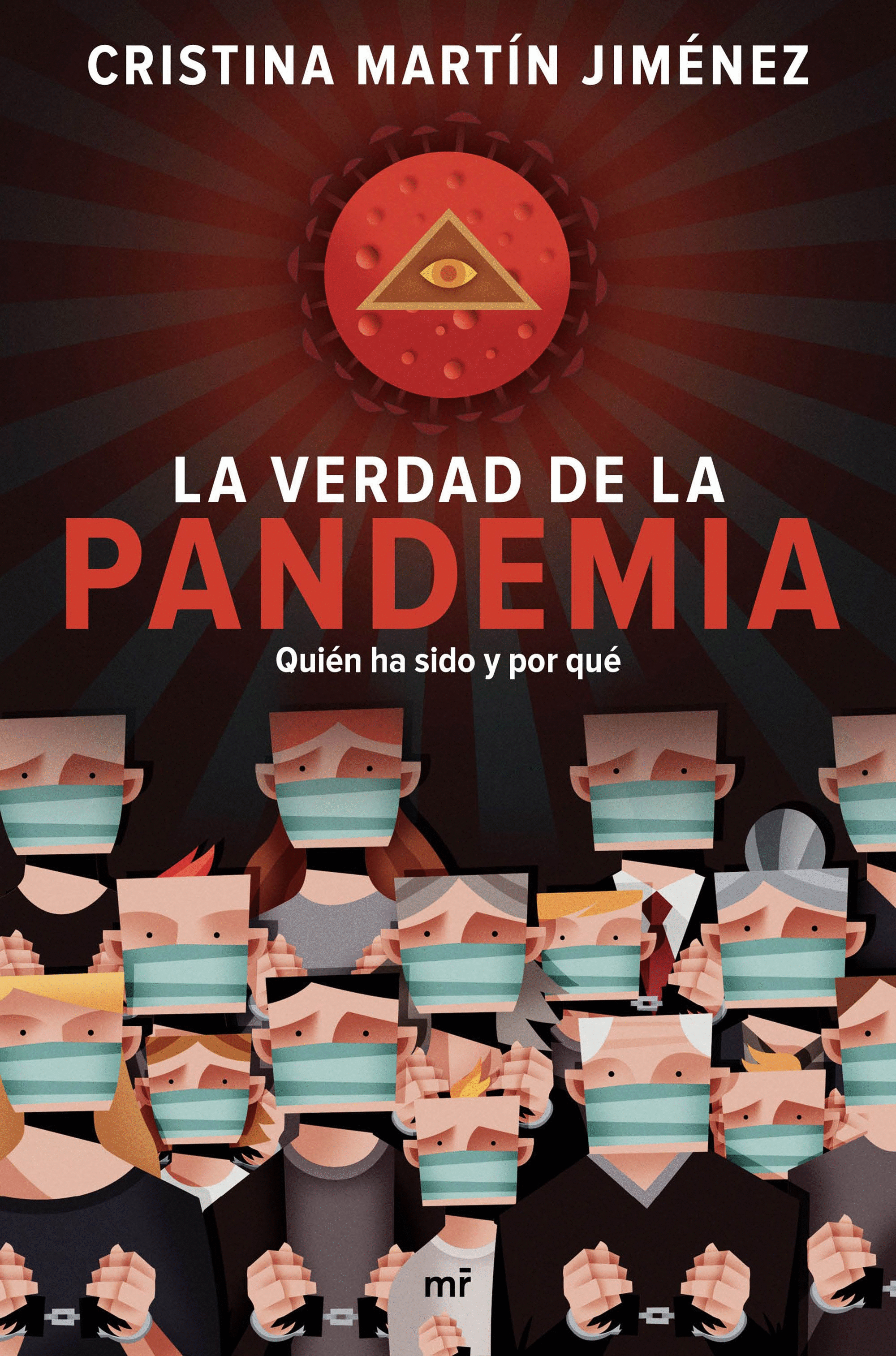 VERDAD DE LA PANDEMIA, LA