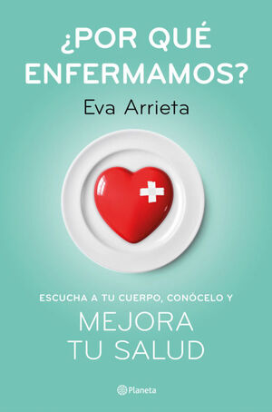¿POR QUE ENFERMAMOS?