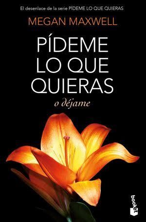 PIDEME LO QUE QUIERAS O DEJAME