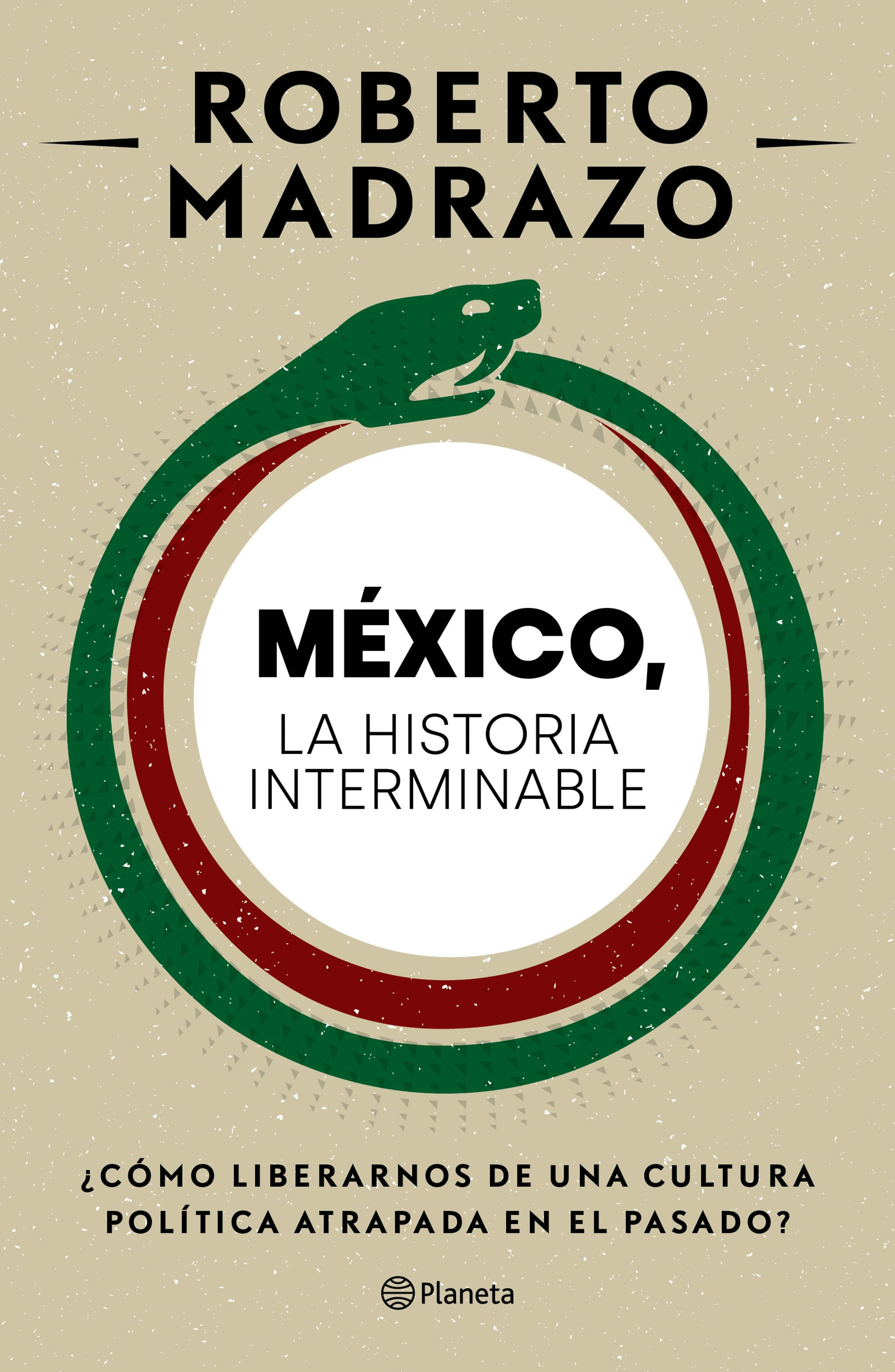 MEXICO, LA HISTORIA INTERMINABLE