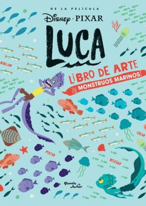 LUCA. LIBRO DE ARTE Y MONSTRUOS MARINOS