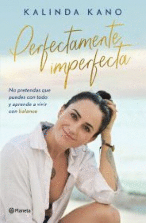 PERFECTAMENTE IMPERFECTA