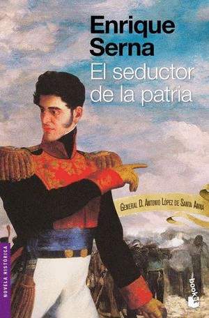 SEDUCTOR DE LA PATRIA, EL