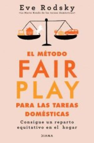 METODO FAIR PLAY PARA LAS TAREAS DOMESTICAS, EL