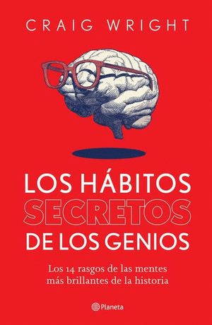 LOS HÁBITOS SECRETOS DE LOS GENIOS