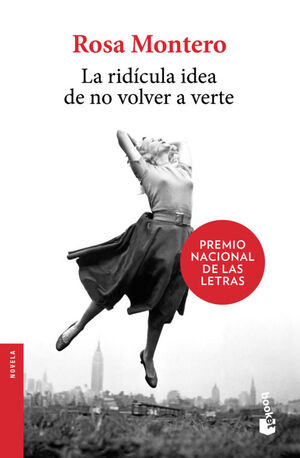 RIDICULA IDEA DE NO VOLVER A VERTE, LA (PASTA DURA)