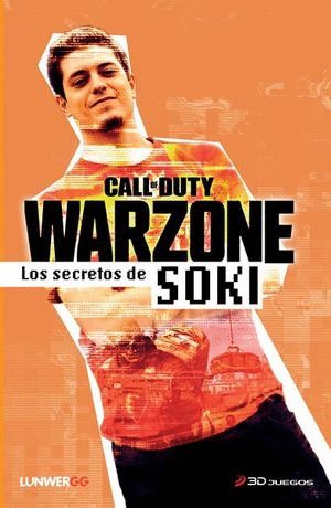 WARZONE. LOS SECRETOS DE SOKI