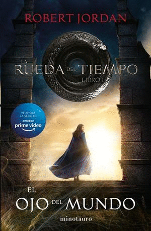 OJO DEL MUNDO, EL / LA RUEDA DEL TIEMPO / VOL. 1