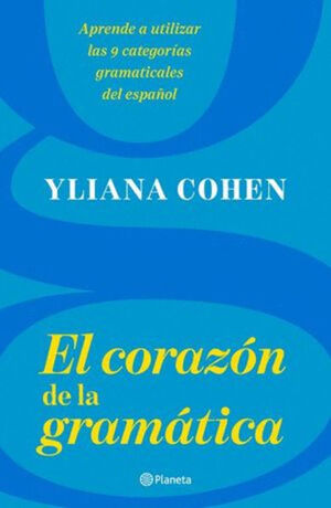 EL CORAZÓN DE LA GRAMÁTICA