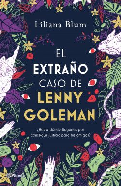 EXTRAÑO CASO DE LENNY GOLEMAN, EL