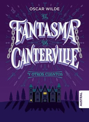 FANTASMA DE CANTERVILLE Y OTROS CUENTOS, EL