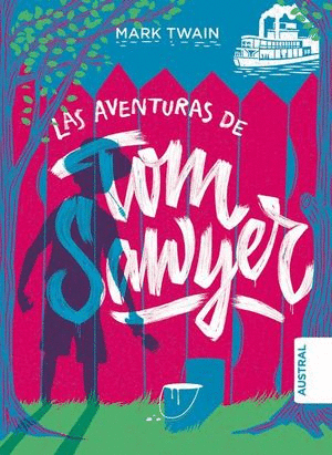 LAS AVENTURAS DE TOM SAWYER