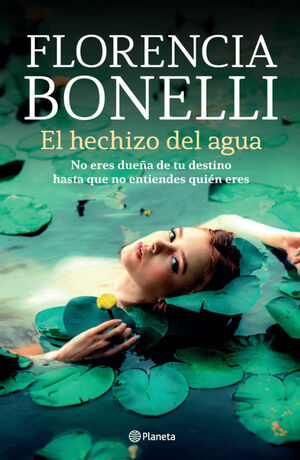 HECHIZO DEL AGUA, EL