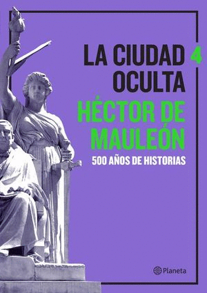 CIUDAD OCULTA, LA / VOL. 4