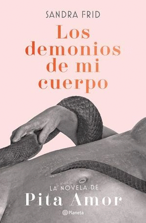 DEMONIOS DE MI CUERPO, LOS