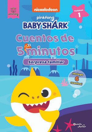 BABY SHARK. CUENTOS DE 5 MINUTOS. SORPRESA FAMILIAR