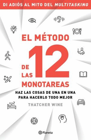 MÉTODO DE LAS 12 MONOTAREAS, EL