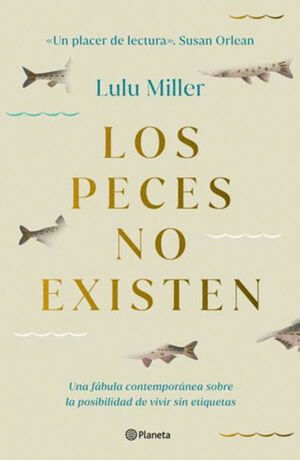 PECES NO EXISTEN, LOS