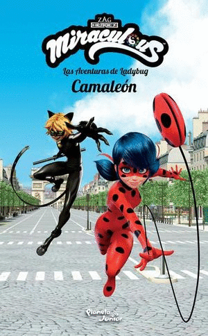 MIRACULOUS. LAS AVENTURAS DE LADYBUG. CAMALEÓN