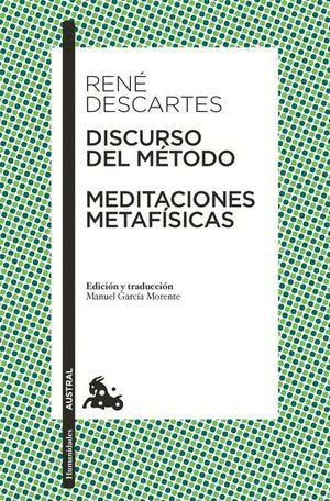 DISCURSO DEL MÉTODO. MEDITACIONES METAFÍSICAS