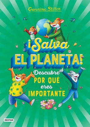 ¡SALVA EL PLANETA! DESCUBRE POR QUÉ ERES IMPORTANTE