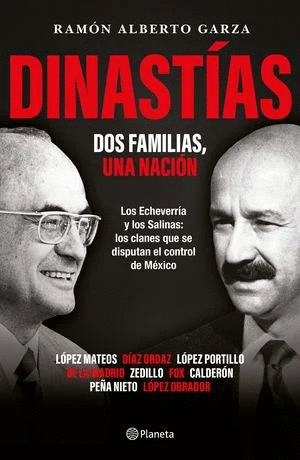 DINASTIAS: DOS FAMILIAS, UNA NACIÓN