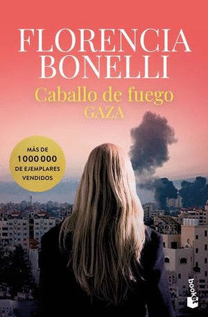 CABALLO DE FUEGO 3. GAZA