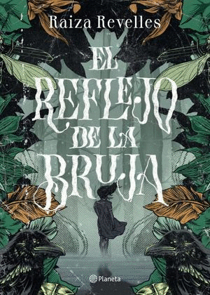 EL REFLEJO DE LA BRUJA