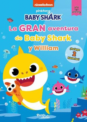 GRAN AVENTURA DE BABY SHARK Y WILLIAM, LA