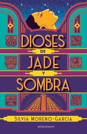 DIOSES DE JADE Y SOMBRA