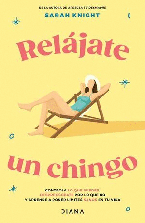 RELÁJATE UN CHINGO