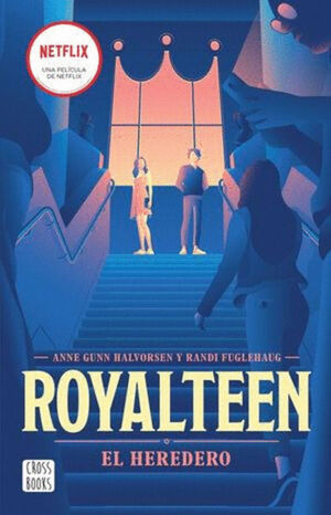 ROYALTEEN / EL HEREDERO / VOL. 1