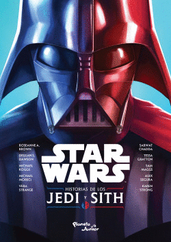 STAR WARS. HISTORIAS DE LOS JEDI Y SITH