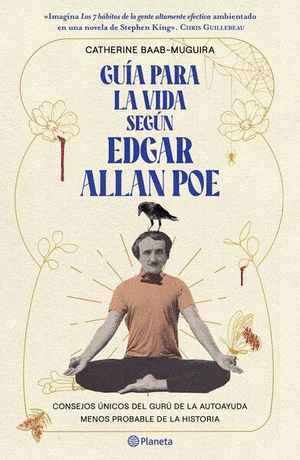 GUÍA PARA LA VIDA SEGÚN EDGAR ALLAN POE