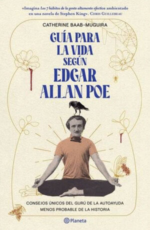 GUÍA PARA LA VIDA SEGÚN EDGAR ALLAN POE