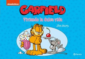 GARFIELD. VIVIENDO LA DULCE VIDA