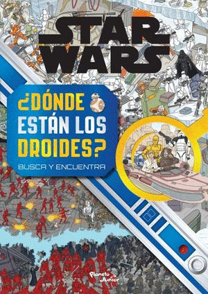 STAR WARS. ¿DÓNDE ESTÁN LOS DROIDES?