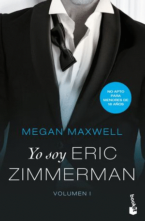 YO SOY ERIC ZIMMERMAN. VOLUMEN I