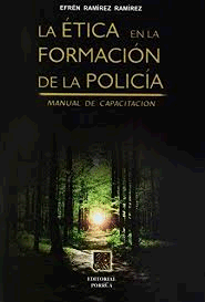 ETICA EN LA FORMACION DE LA POLICIA