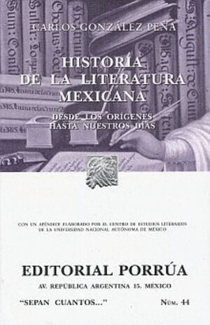 HISTORIA DE LA LITERATURA MEXICANA (SC 44)