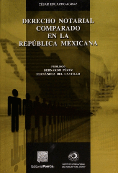 DERECHO NOTARIAL COMPARADO EN LA REPÚBLICA MEXICANA