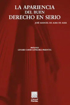 APARIENCIA DEL BUEN DERECHO EN SERIO, LA