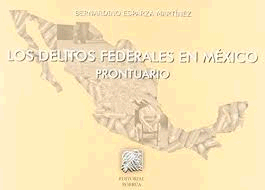 DELITOS FEDERALES EN MEXICO
