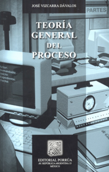 TEORÍA GENERAL DEL PROCESO