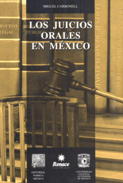 JUICIOS ORALES EN MEXICO, LOS