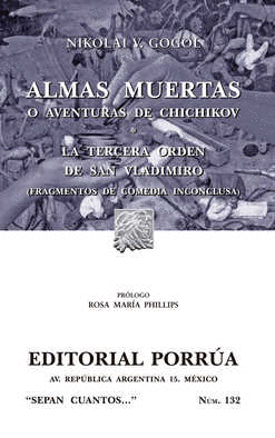 ALMAS MUERTAS O AVENTURAS DE CHICHIKOV / LA TERCERA ORDEN DE SAN VLADIMIRO (S.C. 132)