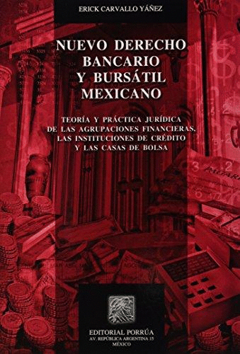 NUEVO DERECHO BANCARIO Y BURSATIL MEXICANO