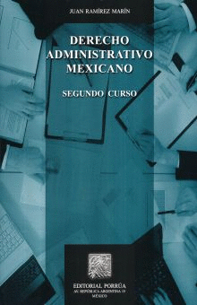 DERECHO ADMINISTRATIVO MEXICANO SEGUNDO CURSO