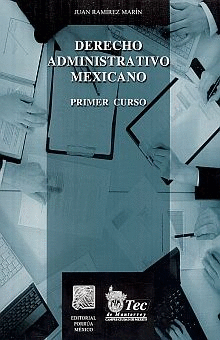 DERECHO ADMINISTRATIVO MEXICANO PRIMER CURSO